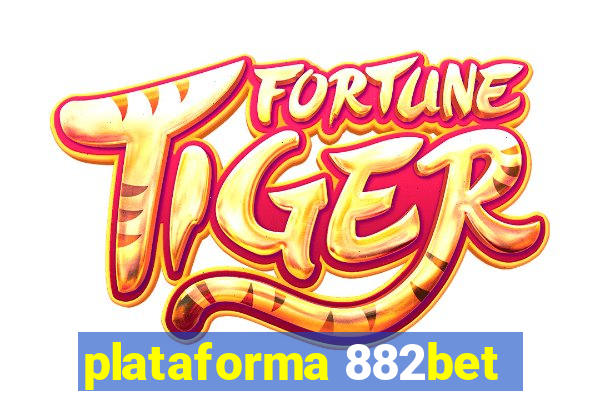 plataforma 882bet